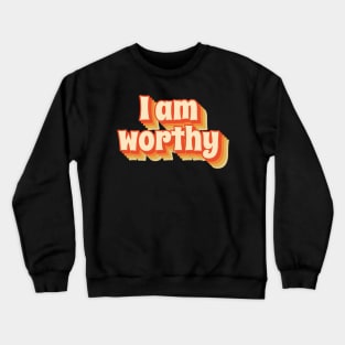 I Am Worthy - Cool retro style Crewneck Sweatshirt